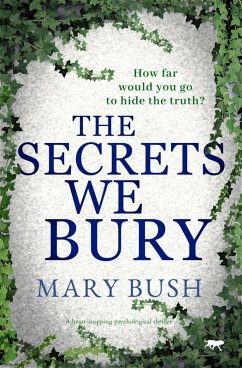 Cover The Secrets We Bury (eBook, ePUB)