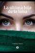 La última Hija de la Luna (eBook, ePUB) - Bild 1