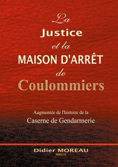 La Justice et la Maison d'Arrêt de Coulommiers (eBook, ePUB)