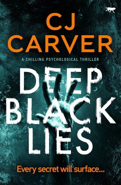 Deep Black Lies (eBook, ePUB) - Carver, Cj