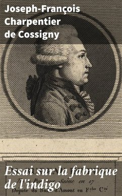 Cover Essai sur la fabrique de l'indigo (eBook, ePUB)