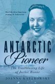 Antarctic Pioneer (eBook, ePUB)
