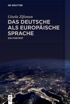 Das Deutsche als europäische Sprache (eBook, ePUB) - Zifonun, Gisela