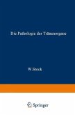 Die Pathologie der Tränenorgane (eBook, PDF)