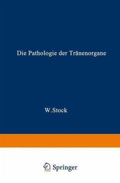 Die Pathologie der Tränenorgane (eBook, PDF) - Stock, Wolfgang