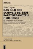 Das Bild der Schweiz bei den Papstgesandten (1586-1654) (eBook, ePUB)