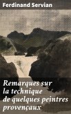 Remarques sur la technique de quelques peintres provençaux (eBook, ePUB)