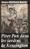 Piter Pan dans les jardins de Kensington (eBook, ePUB)