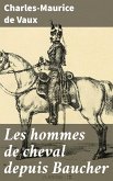 Les hommes de cheval depuis Baucher (eBook, ePUB)