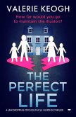 The Perfect Life (eBook, ePUB)