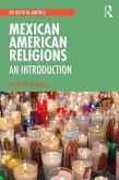 Mexican American Religions (eBook, PDF)