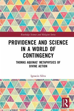 Providence and Science in a World of Contingency (eBook, ePUB) - Silva, Ignacio