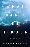 What Can't Be Hidden (eBook, ePUB)