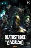 Deathstroke in Arkham (eBook, ePUB)