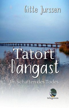 Tatort Dangast (eBook, ePUB) - Jurssen, Gitte