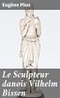Le Sculpteur danois Vilhelm Bissen... - Bild 1