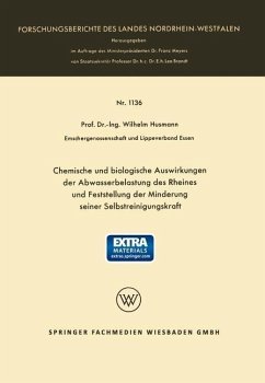 Chemische und biologische Auswirkungen der Abwasserbelastung des Rheines und Feststellung der Minderung seiner Selbstreinigungskraft (eBook, PDF) - Husmann, Wilhelm