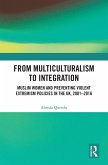 From Multiculturalism to Integration (eBook, ePUB)