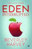 Eden Interrupted (eBook, ePUB)