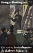 La vie extraordinaire de Robert Macaire... - Bild 1
