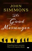 The Good Messenger (eBook, ePUB) The Good Messenger (eBook, ePUB)