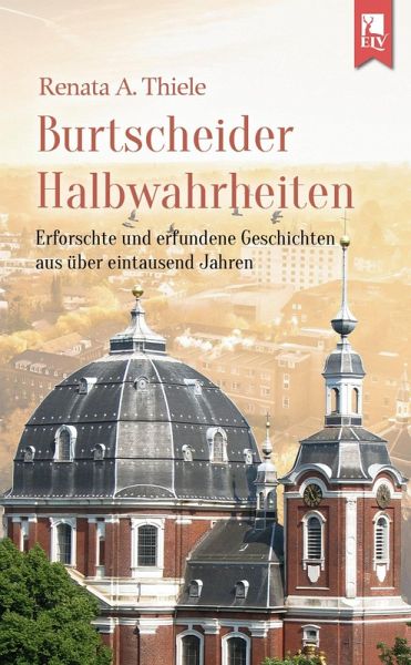 Burtscheider Halbwahrheiten (eBook, ePUB)