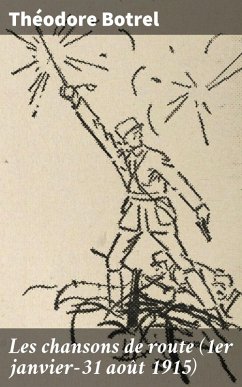 Cover Les chansons de route (1er janvier-31 août 1915) (eBook, ePUB)