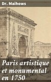 Paris artistique et monumental en 1750 (eBook, ePUB)