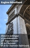 Histoire politique et parlementaire des départements de la Charente et de la Charente-Inférieure (eBook, ePUB)