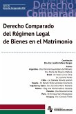 Derecho Comparado del Régimen Legal de Bienes en el Matrimonio (eBook, ePUB)