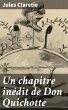 Un chapitre inédit de Don Quichotte... - Bild 1