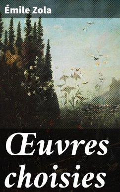 OEuvres choisies (eBook, ePUB) - Zola, Émile