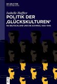 Politik der ,Glückskulturen' (eBook, ePUB)