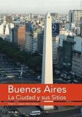 Buenos Aires, la ciudad y sus sitios (eBook, PDF)