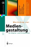 Workshop zur Mediengestaltung für Digital- und Printmedien (eBook, PDF)