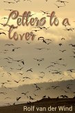 Letters To a Lover (eBook, ePUB) Letters To a Lover (eBook, ePUB)