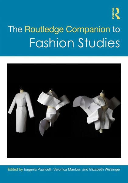 The Routledge Companion to Fashion Studies (eBook, PDF)