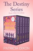 The Destiny Series Books One to Five (eBook, ePUB) The Destiny Series Books One to Five (eBook, ePUB)