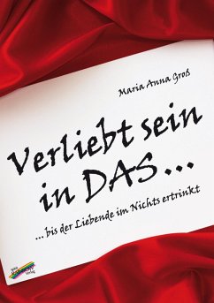 Verliebt sein in DAS ... (eBook, PDF) - Groß, Maria Anna