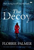 The Decoy (eBook, ePUB) The Decoy (eBook, ePUB)