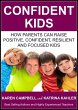 Confident Kids: How Parents Can Raise... - Bild 1