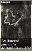 Les Amours pastorales de Daphnis et Chloé (eBook, ePUB)