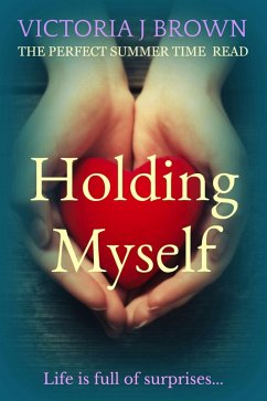 Holding Myself (eBook, ePUB) - Brown, Victoria J.