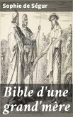 Bible d'une grand'mère (eBook, ePUB)