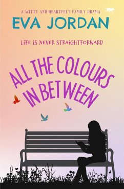 All the Colours In Between (eBook, ePUB) - Jordan, Eva