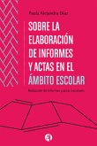 Informes y actas escolares (eBook, ePUB)