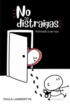 No te distraigas (eBook, ePUB) - Lammertyn, Paula