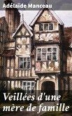 Veillées d'une mère de famille (eBook, ePUB)