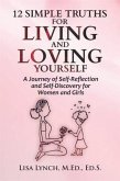 12 Simple Truths for Living and Loving Yourself (eBook, ePUB)