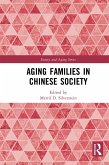 Aging Families in Chinese Society (eBook, ePUB)